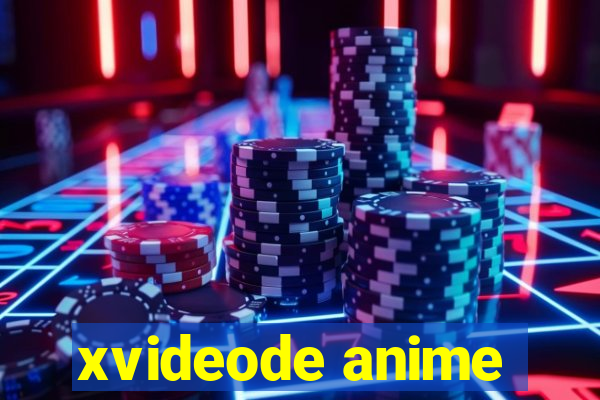 xvideode anime